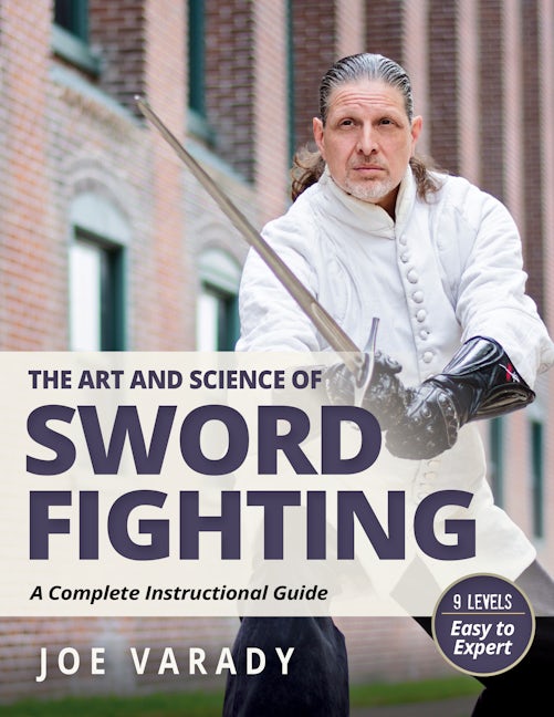 Book cover image for The Art and Science of Sword Fighting ISBN: 9781594399879